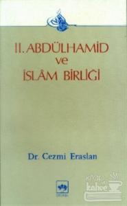 2. Abdülhamid ve İslam Birliği