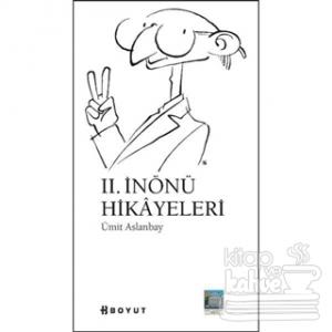 2. İnönü Hikayeleri