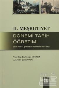2. Meşrutiyet Dönemi Tarih Öğretimi