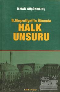 2. Meşrutiyet'in İlanında Halk Unsuru