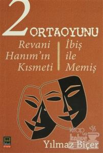 2 Ortaoyunu: Revani Hanım'ın Kısmeti - İbiş ile Memiş