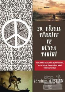 20. Yüzyıl Türkiye ve Dünya Tarihi