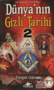 20. Yüzyıldan Günümüze Dünyanın Gizli Tarihi 2