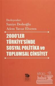 2000'ler Türkiyesi'nde Sosyal Politika ve Toplumsal Cinsiyet