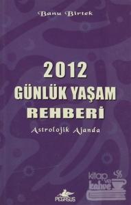 2012 Günlük Yaşam Rehberi