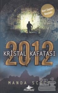 2012 Kristal Kafatası