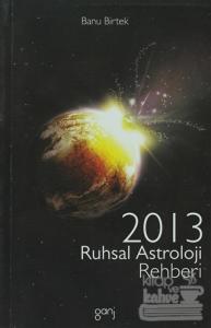 2013 Ruhsal Astroloji Rehberi