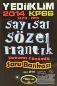 2014 KPSS - ALES - DGS Sayısal Sözel Mantık Tamamı Çözümlü Soru Bankası