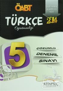 2014 ÖABT Türkçe Öğretmenliği + 5 Çözümlü Deneme Sınavı