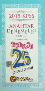 2015 KPSS Anahtar Denemeler Serisi Türkçe 25 Çözümlü Deneme