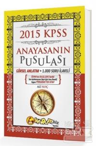 2015 KPSS Anayasanın Pusulası Görsel Anlatım + 1000 Soru İlaveli