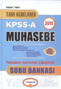 2015 KPSS Muhasebe Tamamı Ayrıntılı Çözümlü Soru Bankası