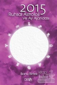 2015 Ruhsal Astroloji ve Ay Ajandası
