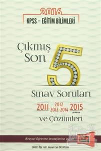 2016 KPSS Eğitim Bilimleri Çıkmış Son 5 Sınav Soruları  ve Çözümleri