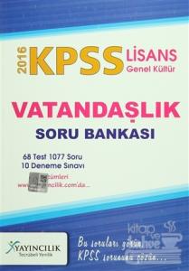 2016 KPSS Genel Kültür Lisans Vatandaşlık Soru Bankası
