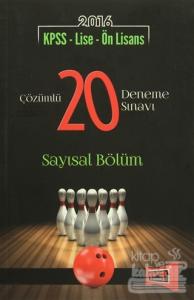 2016 KPSS - Lise - Ön Lisans Çözümlü 20 Deneme Sınavı Sayısal Bölüm