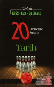 2016 KPSS / Lise / Ön Lisans Tarih 20 Deneme Sınavı