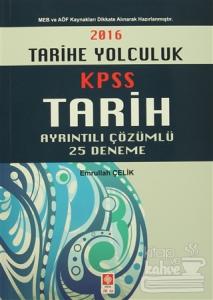 2016 KPSS Tarih Ayrıntılı Çözümlü 25 Deneme