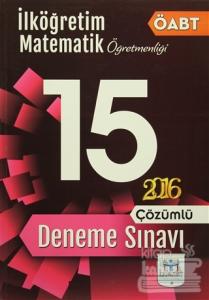 2016 ÖABT İlköğretim Matematik Öğretmenliği Çözümlü 15 Deneme Sınavı