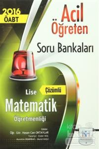 2016 ÖABT Lise Matematik Öğretmenliği Çözümlü Acil Öğreten Soru Bankaları