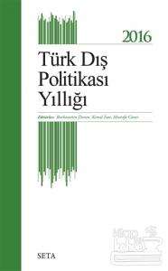 2016 Türk Dış Politikası Yıllığı