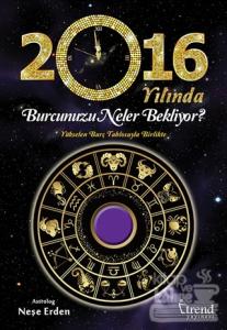 2016 Yılında Burcunuzu Neler Bekliyor