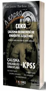 2017 Çalışma Bakanlığı Sınavları ile KPSS A Grubu Çalışma Ekonomisi ve Endüstri İlişkileri Konu Anlatımı ve Çıkmış Sorular
