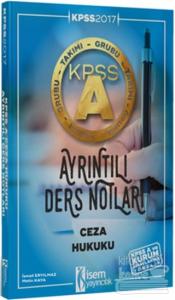 2017 KPSS A Grubu Ceza Hukuku Ayrıntılı Ders Notları