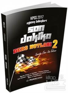 2017 KPSS Eğitim Bilimleri Son Dakika Ders Notları 2