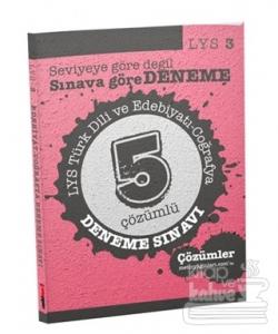 2017 LYS 3 Türk Dili ve Edebiyatı Coğrafya 5 Çözümlü Deneme Sınavı