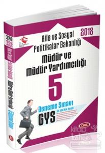2018 GYS Aile ve Sosyal Politikalar Bakanlığı Müdür ve Müdür Yardımcılığı 5 Deneme Sınavı
