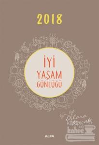 2018 İyi Yaşam Günlüğü