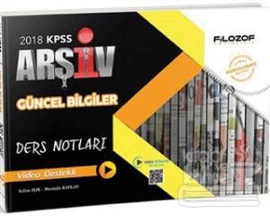 2018 KPSS Arşiv Güncel Bilgiler Ders Notları Video Destekli