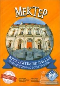 2018 KPSS Eğitim Bilimleri Mektep Tamamı Çözümlü Soru Bankası