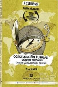 2018 KPSS Eğitim Bilimleri Öğretmenliğin Pusulası Öğrenme Psikolojisi Soru Bankası