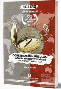 2018 KPSS Eğitim Bilimleri Öğretmenliğin Pusulası Öğretim Yöntem ve Teknikleri Çek Kopar Yaprak Test