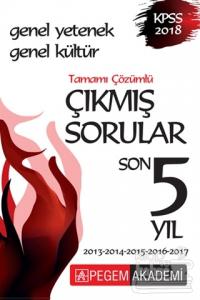 2018 KPSS Genel Yetenek Genel Kültür Son 5 Yıl Tamamı Çözümlü Çıkmış Sorular