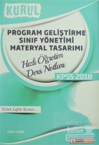 2018 KPSS Program Geliştirme Sınıf Yönetimi Materyal Tasarımı Kurul Hızlı Öğretim Ders Notları