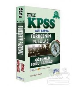 2018 KPSS Türkçenin Pusulası Çözümlü Soru Bankası
