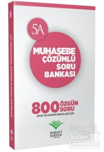 2018 KPSS ve Kurum Sınavları İçin Muhasebe Çözümlü Soru Bankası