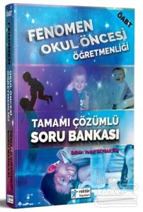 2018 ÖABT Fenomen Okul Öncesi Öğretmenliği Tamamı Çözümlü Soru Bankası