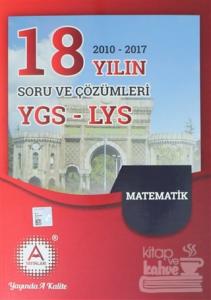2018 YGS - LYS Matematik  18 Yılın Soru ve Çözümleri