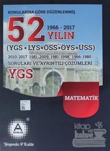 2018 YGS Matematik Konularına Göre Düzenlenmiş 52 Yılın Soruları ve Ayrıntılı Çözümleri
