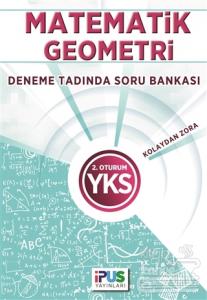 2018 YKS 2. Oturum Matematik/Geometri Deneme Tadında Soru Bankası
