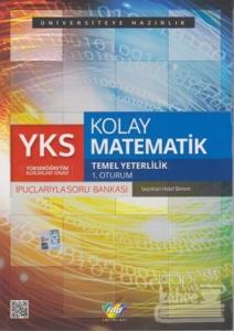 2018 YKS Temel Yeterlilik 1. Oturum Kolay Matematik İpuçlarlarıyla Soru Bankası