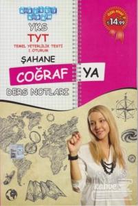 2018 YKS TYT Şahane Coğrafya Ders Notları 1. Oturum