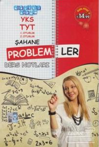 2018 YKS TYT Şahane Problemler Ders Notları 1. ve 2. Oturum