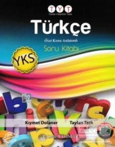 2018 YKS TYT Türkçe Özet Konu Anlatımlı Soru Kitabı
