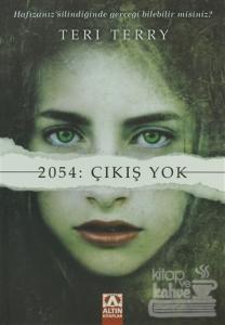 2054: Çıkış Yok