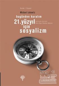 21. Yüzyıl İçin Sosyalizm
